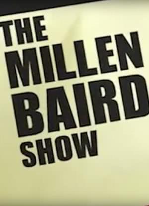 The Millen Baird Show海报封面图