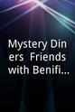 Peter M. Cohen Mystery Diners: Friends with Benifits