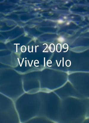 Tour 2009, Vive le vélo海报封面图