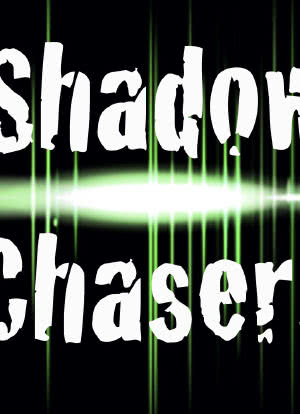 Shadow Chasers海报封面图