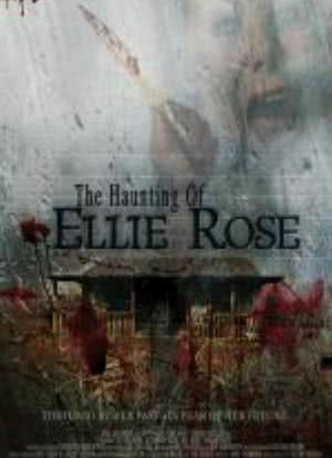 The Haunting of Ellie Rose海报封面图