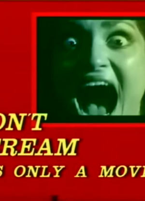 Don't Scream It's Only a Movie海报封面图