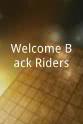 Randall Bills Welcome Back Riders