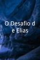 Guilherme Linhares O Desafio de Elias