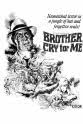 Jay Adler Brother, Cry for Me