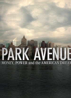公园大道：财富，权力和美国梦海报封面图