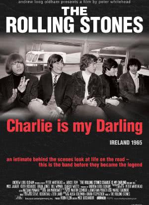 The Rolling Stones: Charlie Is My Darling - Ireland 1965海报封面图