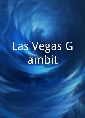 Las Vegas Gambit海报封面图