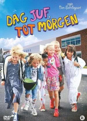 Dag Juf, tot Morgen海报封面图
