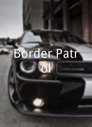 Border Patrol海报封面图
