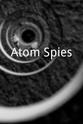 Robert Sansom Atom Spies