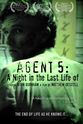 Ryan Burnham Agent 5: A Night in the Last Life of