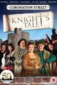 Andrew Vincent Coronation Street: A Knight's Tale