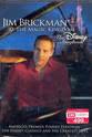 Lila McCann Jim Brickman at the Magic Kingdom: The Disney Songbook