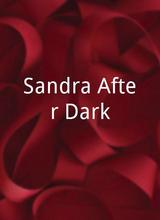 Sandra After Dark