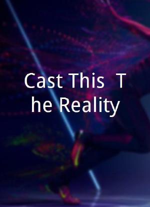 Cast This! The Reality海报封面图