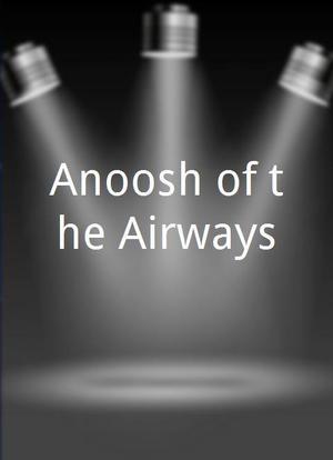 Anoosh of the Airways海报封面图