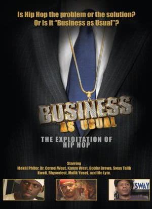 Business as Usual: The Exploitation of Hip Hop海报封面图