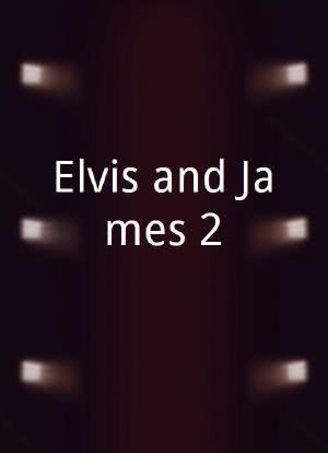 Elvis and James 2海报封面图