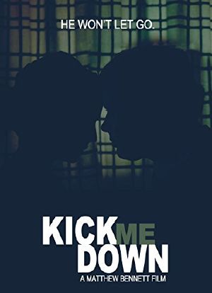 Kick Me Down海报封面图