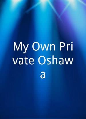 My Own Private Oshawa海报封面图