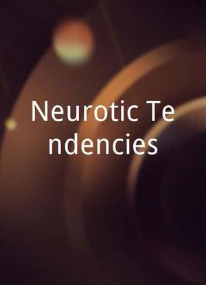 Neurotic Tendencies海报封面图