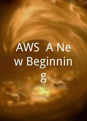 AWS: A New Beginning海报封面图