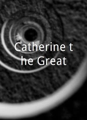 Catherine the Great海报封面图