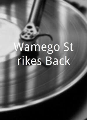 Wamego Strikes Back海报封面图