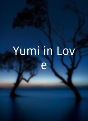 Yumi in Love海报封面图