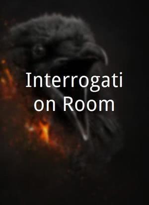 Interrogation Room海报封面图