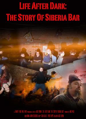 Life After Dark: The Story of Siberia Bar海报封面图