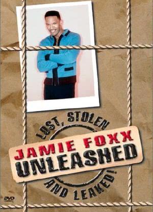 Jamie Foxx Unleashed: Lost, Stolen and Leaked!海报封面图