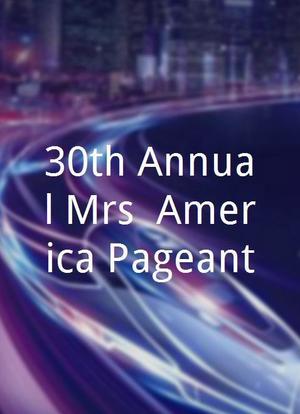 30th Annual Mrs. America Pageant海报封面图