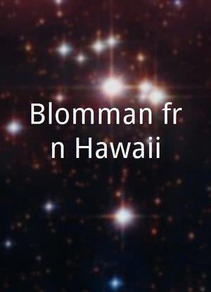 Blomman från Hawaii海报封面图