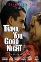 Lara Wickes Thank You, Good Night