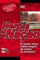 C.F. Ximenes Belo Flamengo - Heróis de Uma Nação