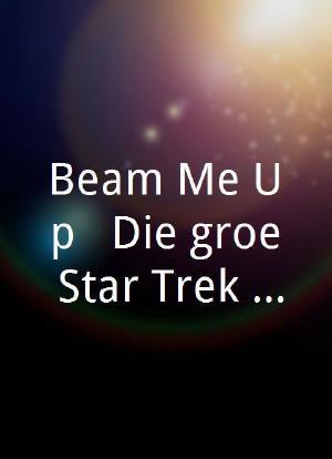 Beam Me Up - Die große Star Trek Show海报封面图