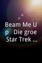 Martin Netter Beam Me Up - Die große Star Trek Show