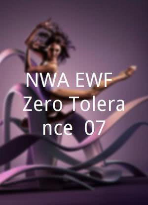 NWA/EWF: Zero Tolerance '07海报封面图