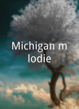 Michigan mélodie海报封面图