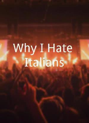 Why I Hate Italians海报封面图