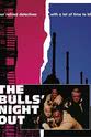 David Harman The Bulls' Night Out