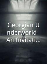 Georgian Underworld: An Invitation to a Hanging