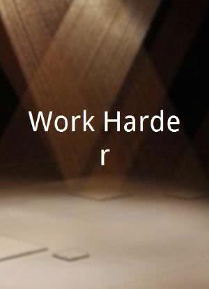 Work Harder海报封面图