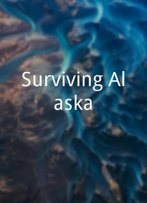 Surviving Alaska海报封面图