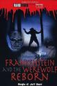 David A. Wagner Frankenstein & the Werewolf Reborn