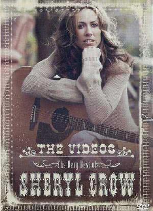 The Very Best of Sheryl Crow: The Videos海报封面图