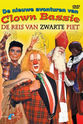 Peter Grooney De nieuwe avonturen van Clown Bassie: De reis van Zwarte Piet