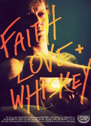 Faith, Love and Whiskey海报封面图
